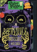 Video Pizza n°6 -  Beetlejuice